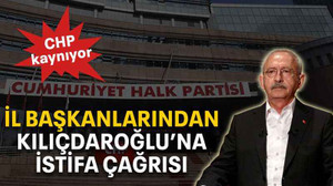 İl başkanlarından Kılıçdaroğlu’na istifa çağrısı